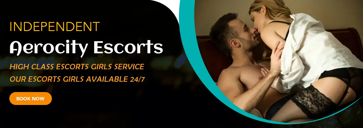 Aerocity Escort Services